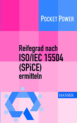 E-Book (pdf) Reifegrad nach ISO/IEC 15504 (SPiCE) ermitteln von Karl Werner Wagner, Walter Dürr
