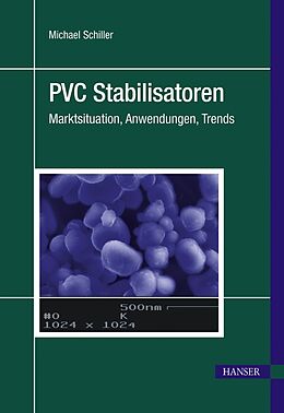 Kartonierter Einband PVC Stabilisatoren von Michael Schiller