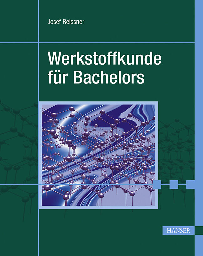 Werkstoffkunde für Bachelors