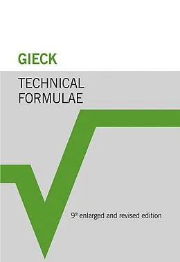 Fester Einband Technical Formulae von Kurt Gieck, Reiner Gieck