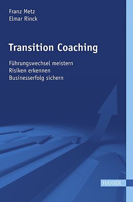 Fester Einband Transition Coaching von Franz Metz, Elmar Rinck