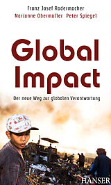 E-Book (pdf) Global Impact von Franz Josef Radermacher, Marianne Obermüller, Peter Spiegel
