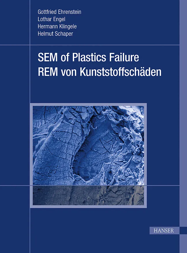 Scanning Electron Microscopy of Plastics Failure