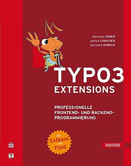 E-Book (pdf) TYPO3-Extensions von Alexander Ebner, Patrick Lobacher, Bernhard Ulbrich