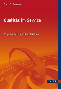 E-Book (pdf) Qualität im Service von Franz J. Brunner