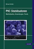 E-Book (pdf) PVC Stabilisatoren von Michael Schiller