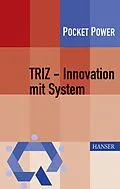 E-Book (pdf) TRIZ - Innovation mit System von Claudia Hentschel, Carsten Gundlach, Horst Thomas Nähler