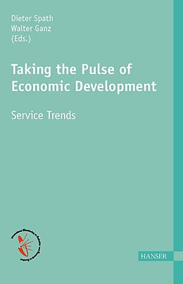 eBook (pdf) Taking the Pulse of Economic Development de Walter Ganz, Dieter Spath