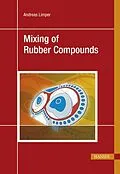 E-Book (pdf) Mixing of Rubber Compounds von Andreas Limper