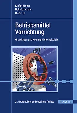 E-Book (pdf) Betriebsmittel Vorrichtung von Stefan Hesse, Heinrich Krahn, Dieter Eh
