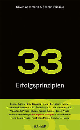 E-Book (epub) 33 Erfolgsprinzipien der Innovation von Oliver Gassmann, Sascha Friesike
