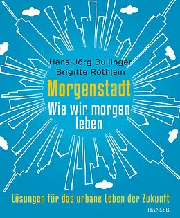E-Book (epub) Morgenstadt von Hans-Jörg Bullinger, Brigitte Röthlein