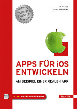 E-Book (pdf) Apps für iOS entwickeln von Jan Tittel, Jochen Baumann