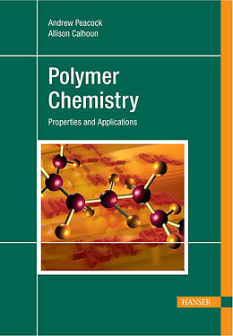 eBook (pdf) Polymer Chemistry de Andrew J. Peacock, Allison Calhoun