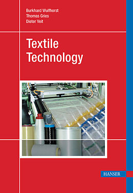 eBook (pdf) Textile Technology de Burkhard Wulfhorst, Thomas Gries