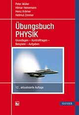Kartonierter Einband Übungsbuch Physik von Peter Müller, Hilmar Heinemann, Heinz Krämer