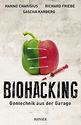 E-Book (epub) Biohacking von Hanno Charisius, Richard Friebe, Sascha Karberg