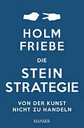 E-Book (epub) Die Stein-Strategie von Holm Friebe