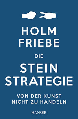 E-Book (epub) Die Stein-Strategie von Holm Friebe
