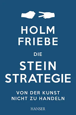 E-Book (epub) Die Stein-Strategie von Holm Friebe