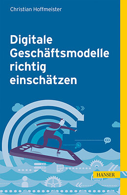 E-Book (pdf) Digitale Geschäftsmodelle richtig einschätzen von Christian Hoffmeister