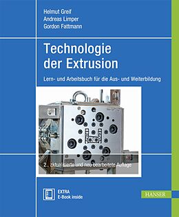Fester Einband Technologie der Extrusion von Helmut Greif, Andreas Limper, Gordon Fattmann