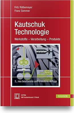 Set mit div. Artikeln (Set) Kautschuktechnologie von Fritz Röthemeyer, Franz Sommer
