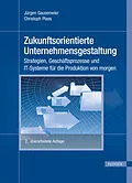 E-Book (pdf) Zukunftsorientierte Unternehmensgestaltung von Christoph Wenzelmann, Christoph Plass, Jürgen Gausemeier