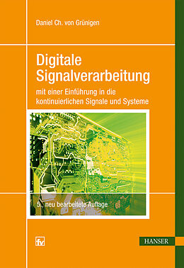 E-Book (pdf) Digitale Signalverarbeitung von Daniel von Grünigen