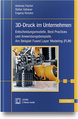 Fester Einband 3D-Druck im Unternehmen von Andreas Fischer, Stefan Gebauer, Evgeniy Khavkin