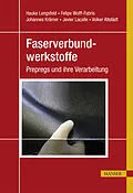 E-Book (pdf) Faserverbundwerkstoffe von Hauke Lengsfeld, Felipe Wolff-Fabris, Johannes Krämer