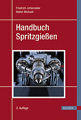 E-Book (pdf) Handbuch Spritzgießen von Friedrich Johannaber, Walter Michaeli