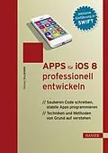 E-Book (pdf) Apps für iOS 8 professionell entwickeln von Thomas Sillmann