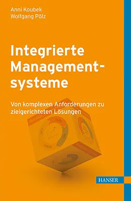 E-Book (pdf) Integrierte Managementsysteme von Anni Koubek, Wolfgang Pölz