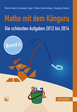 E-Book (pdf) Mathe mit dem Känguru 4 von Monika Noack, Alexander Unger, Robert Geretschläger