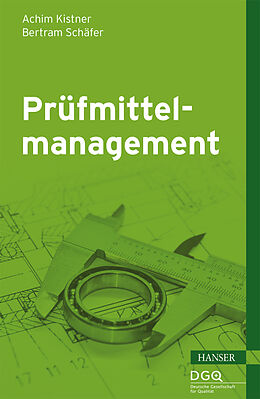 E-Book (pdf) Prüfmittelmanagement von Achim Kistner, Bertram Schäfer