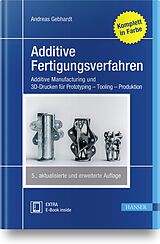 Set mit div. Artikeln (Set) Additive Fertigungsverfahren von Andreas Gebhardt