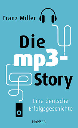 E-Book (epub) Die mp3-Story von Franz Miller