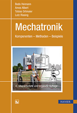 E-Book (pdf) Mechatronik von Bodo Heimann, Amos Albert, Tobias Ortmaier