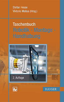 E-Book (epub) Taschenbuch Robotik - Montage - Handhabung von Stefan Hesse, Viktorio Malisa