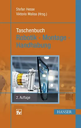 E-Book (epub) Taschenbuch Robotik - Montage - Handhabung von Stefan Hesse, Viktorio Malisa