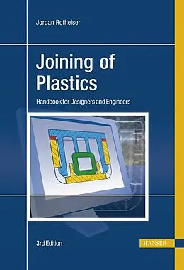 E-Book (pdf) Joining of Plastics von Jordan Rotheiser