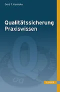 E-Book (epub) Qualitätssicherung - Praxiswissen von Gerd F. Kamiske