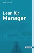 E-Book (epub) Lean für Manager von Peter Pautsch