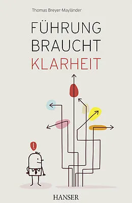 E-Book (epub) Führung braucht Klarheit von Thomas Breyer-Mayländer