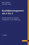 E-Book (epub) Qualitätsmanagement von A - Z von Gerd F. Kamiske, Jörg-Peter Brauer
