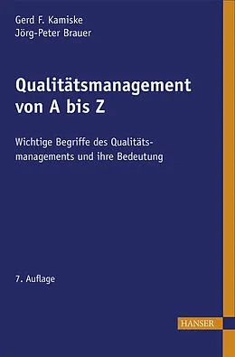 E-Book (epub) Qualitätsmanagement von A - Z von Gerd F. Kamiske, Jörg-Peter Brauer