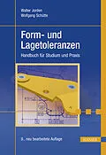 E-Book (pdf) Form- und Lagetoleranzen von Walter Jorden, Wolfgang Schütte