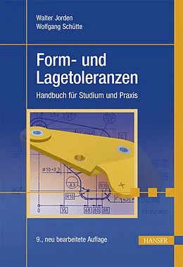 E-Book (pdf) Form- und Lagetoleranzen von Walter Jorden, Wolfgang Schütte