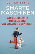 E-Book (epub) Smarte Maschinen von Ulrich Eberl